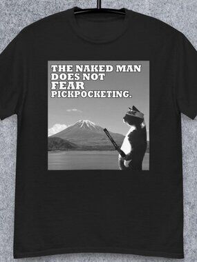 The Naked Man Does Not Fear Tee